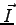 $\vec{I}$