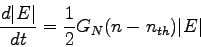 \begin{displaymath}
{d\vert E\vert \over dt} = {1 \over 2} G_N(n-n_{th})\vert E\vert
\end{displaymath}