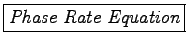 \framebox{\it Phase Rate Equation}